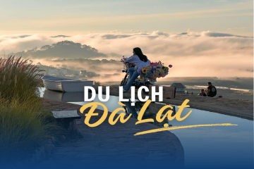 CÁCH ĐẶT TOUR DU LỊCH TẠI ĐÀ LẠT